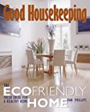 Book Good Housekeeping: The Ecofriendly Home - Fresh Ideas for a Healthy Home free