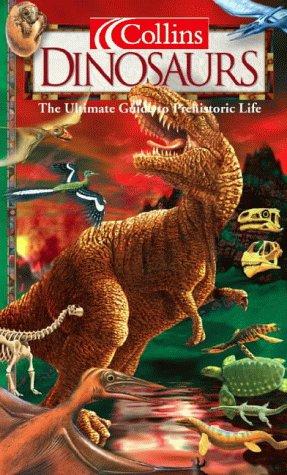 Book Dinosaurs: The Ultimate Guide to Prehistoric Life (Collins Ultimate Guides) free