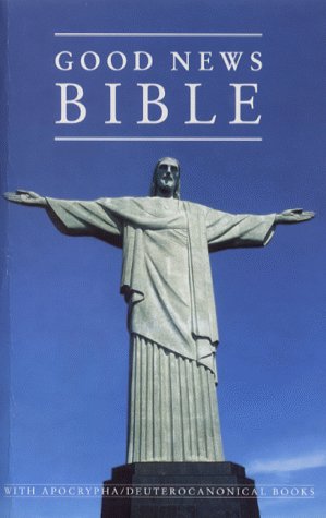 Book Bible: Good News Bible - Popular Reference Edition with Apocrypha (Bible Gnb) free