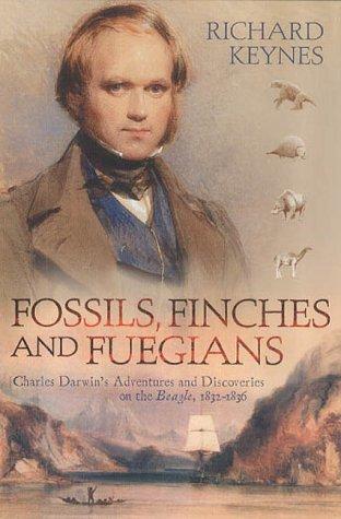 Book Fossils, Finches and Fuegians: Charles Darwin's Adventures and Discoveries on the "Beagle" free