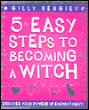 Book 5 Easy Steps to Becoming a Witch free
