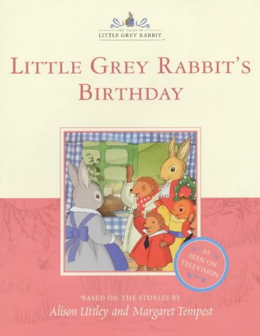 Book Little Grey Rabbit's Birthday (the Tales Of Little Grey Rabbit) free