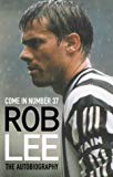 Book Rob Lee: The Autobiography free