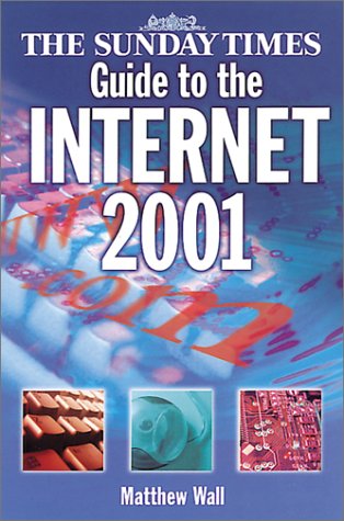 Book The Sunday Times Guide To The Internet 2001 free