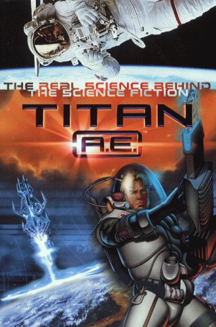 Book Titan Ae  : The Science Behind The Science Fiction (titan Ae) free