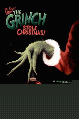Book DR.SEUSS' HOW THE GRINCH STOLE CHRISTMAS: NOVELISATION free