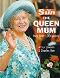 Book The Sun: The Queen Mum, Her First 100 Years free