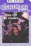 Book They Call Me Creature (The Nightmare Room, Book 6) free
