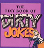 Book The Tiny Book Of Dirty Jokes free