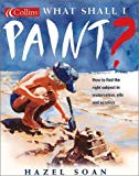Book What Shall I Paint? : How to Find the Right Subject in Watercolor, Oils and Acrylics free