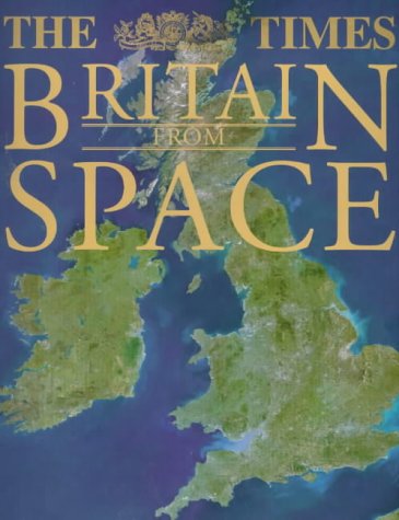 Book The Times Britain From Space free