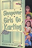 Book The Sleepover Girls Go Karting (The Sleepover Club) free