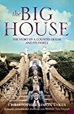 Book The Big House : The Story of a Country House and Its Family free