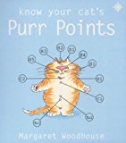 Book Know Your Cat's Purr Points: A Practical Guide for the Purr Point Practitioner free
