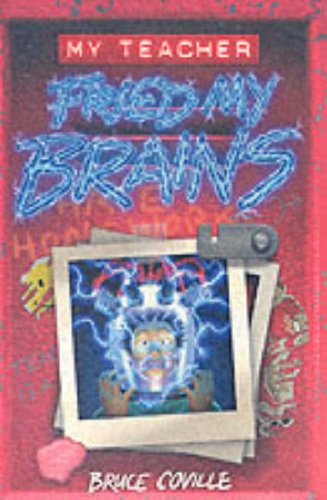 Book My Teacher Fried My Brains free
