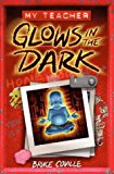 Book My Teacher Glows in the Dark free