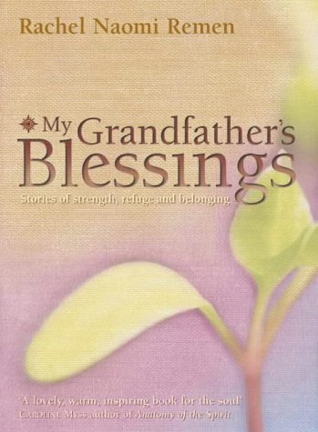 Book My Grandfather's Blessings - Stories Of Strength, Refuge, And Belonging free