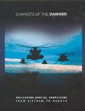 Book Chariots of the Damned: Airborne Rescues from Vietnam to Kosovo free