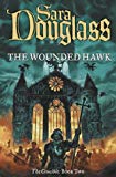 Book The Wounded Hawk (Crucible Trilogy) free