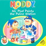 Book Mr Plod Paints the Police Station (Noddy & Friends) free
