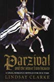 Book Parzival and the Stone from Heaven : A Grail Romance Retold for Our Time free