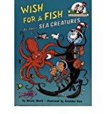 Book Wish for a Fish (The Cat in the Hat's Learning Library) free