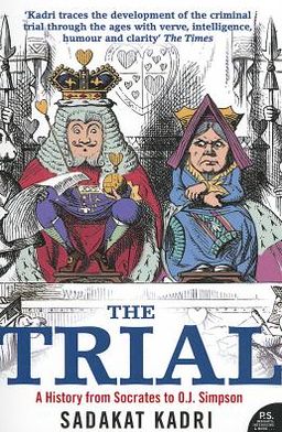 Book The Trial: A History from Socrates to O.J. Simpson free