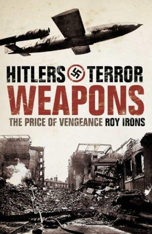 Book Hitler's Terror Weapons: The Price of Vengeance free