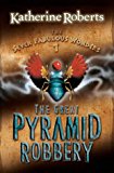 Book The Great Pyramid Robbery (The Seven Fabulous Wonders Series) free