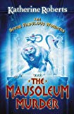 Book The Mausoleum of Murder: The Seven Fabulous Wonders free