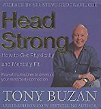 Book Head Strong : 10 Ways to Make the Most of Your Body and Mind free