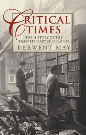 Book Critical Times: The History of the Times Literary Supplement free