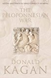 Book The Peloponnesian War : Athens and Sparta in Savage Conflict 431-404 Bc free
