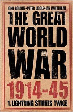 Book The Great World War 1914-1945: Lighting Strikes Twice free