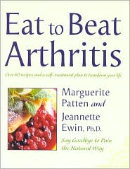 Book Eat to Beat Arthritis: Over 60 Recipes and a Self-Treatment Plan to Transform Your Life free