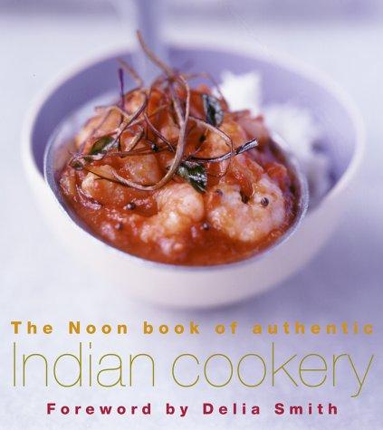 Book The Noon Book of Authentic Indian Cookery free