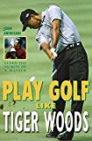 Book Play Golf Like Tiger Woods free