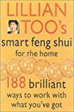 Book Lillian Too's Smart Feng Shui for the Home free
