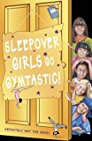 Book Sleepover Girls Go Gymtastic! (The Sleepover Club) free