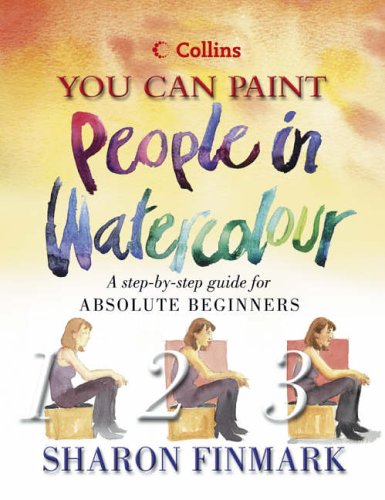 Book You Can Paint People in Watercolour (Collins You Can Paint) free
