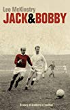 Book Jack and Bobby: A Story of Brothers in Conflict free