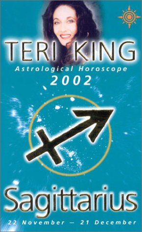 Book Teri King Astrological Horoscopes 2002:sagittarius (teri King's Astronlogical Horoscopes For 2002) free