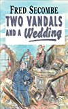 Book Two Vandals and a Wedding free