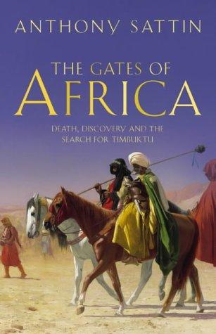 Book The Gates of Africa: Death, Discovery and the Search for Timbuktu free