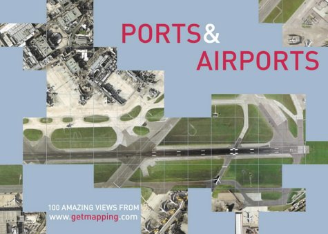 Book Ports And Airports: 100 Amazing Views free