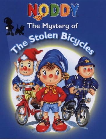 Book The Mystery of the Stolen Bicycles (Noddy) free