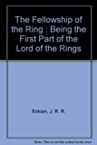 Book The Fellowship of the Ring:  The Lord of the Rings, Vol. 1 free