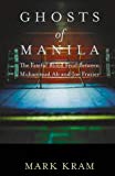 Book Ghosts Of Manila The Fateful Blood Feud Between Muhammad Ali and Joe Frazier free