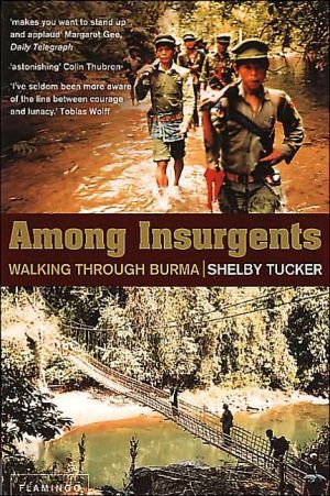 Book Among Insurgents : Walking Through Burma free