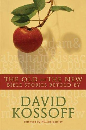 Book The Old And The New: Bible Stories Retold free
